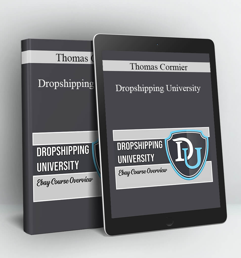 Dropshipping University - Thomas Cormier