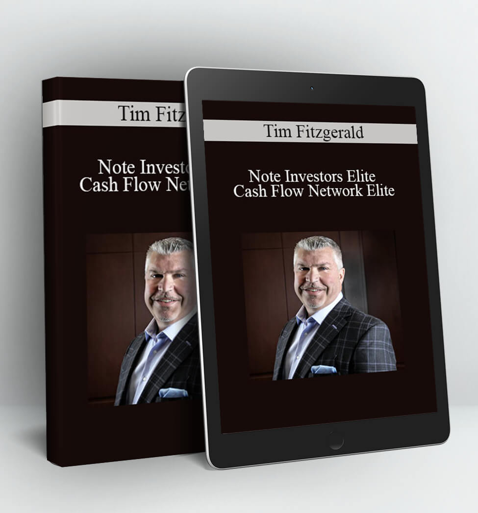 Note Investors Elite Cash Flow Network Elite - Tim Fitzgerald