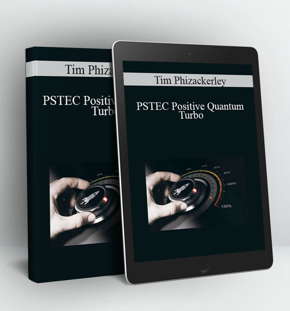 PSTEC Positive Quantum Turbo - Tim Phizackerley