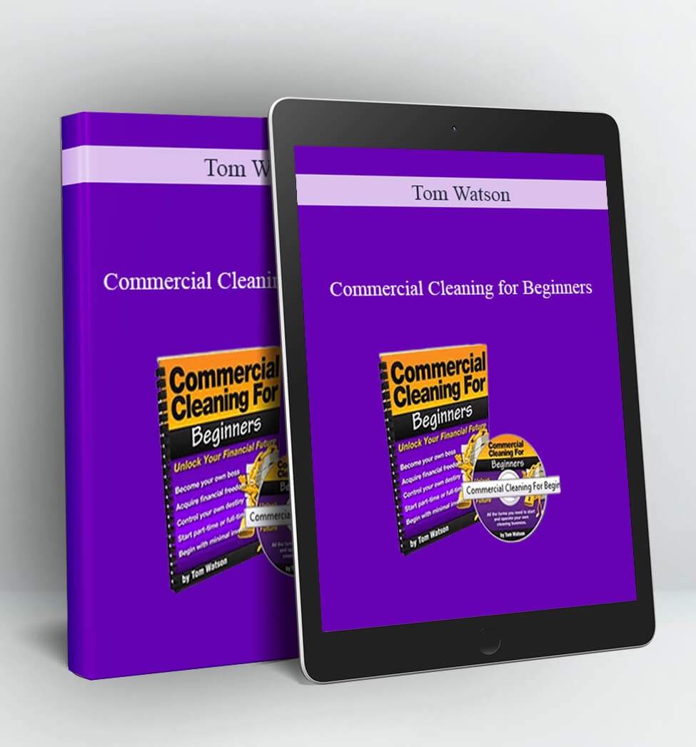 Commercial Cleaning for Beginners - Tom Watson