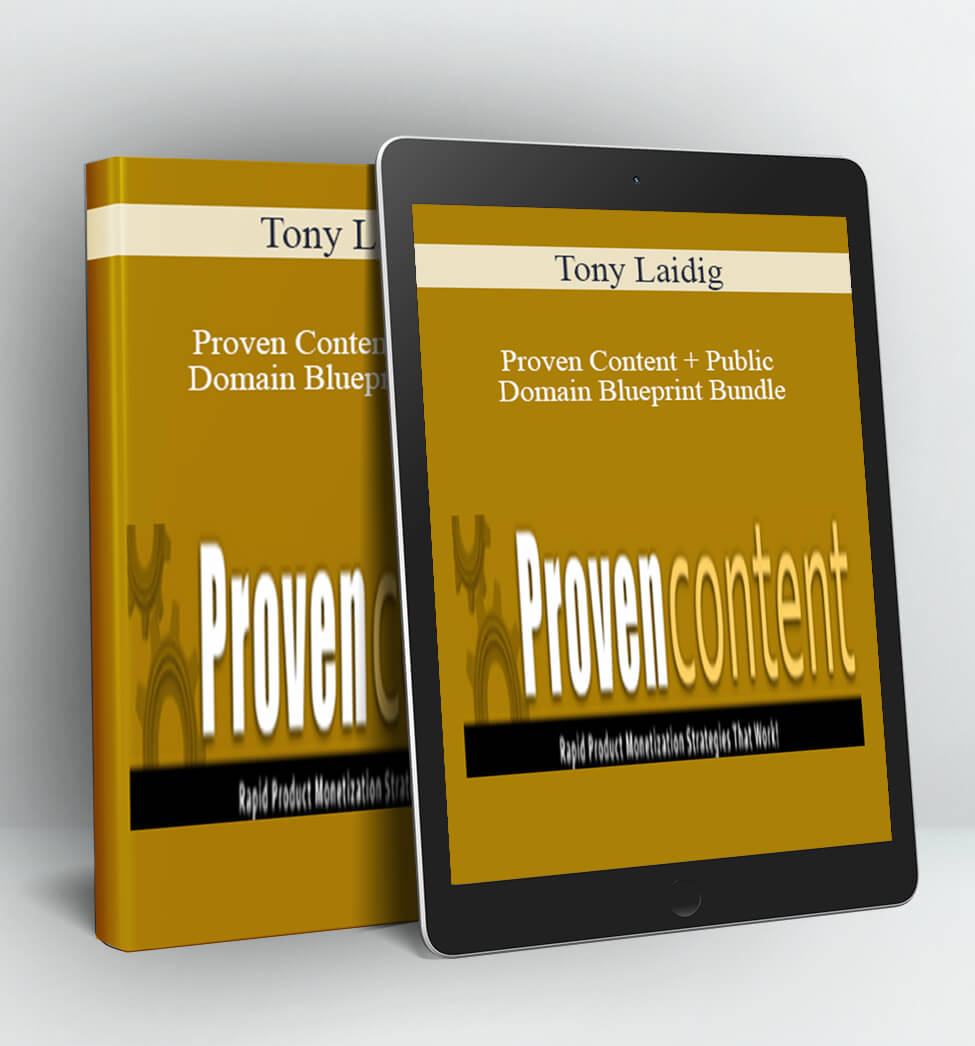 Proven Content + Public Domain Blueprint Bundle - Tony Laidig