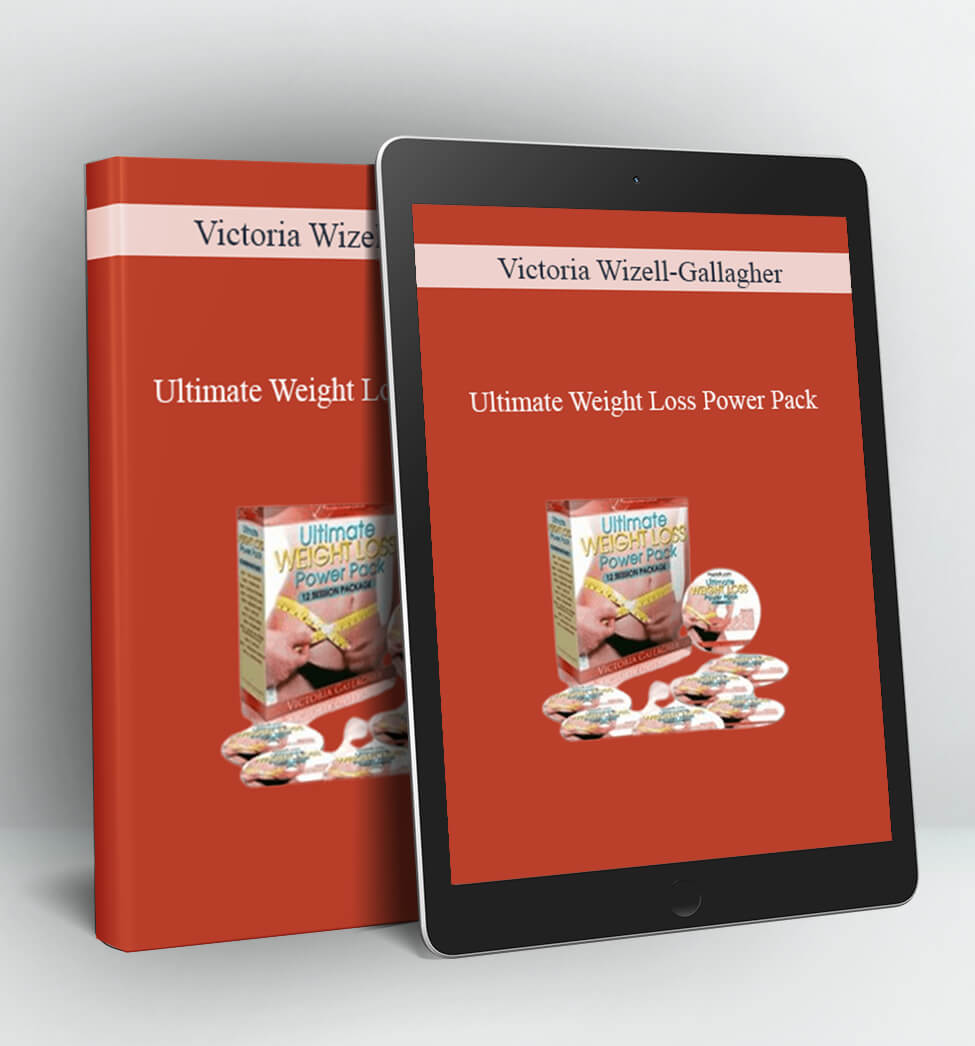 Ultimate Weight Loss Power Pack - Victoria Wizell-Gallagher