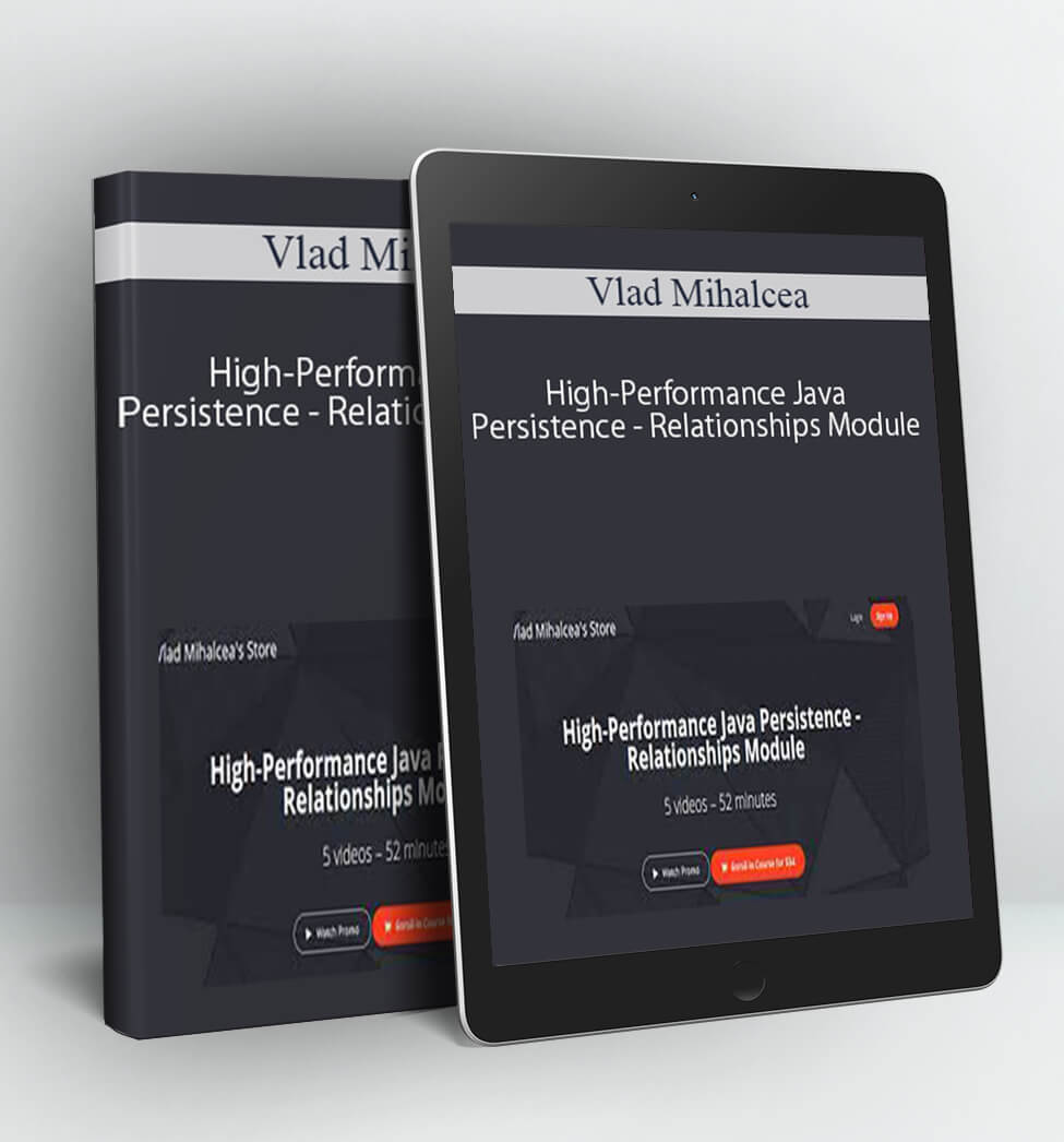 High-Performance Java Persistence - Relationships Module - Vlad Mihalcea