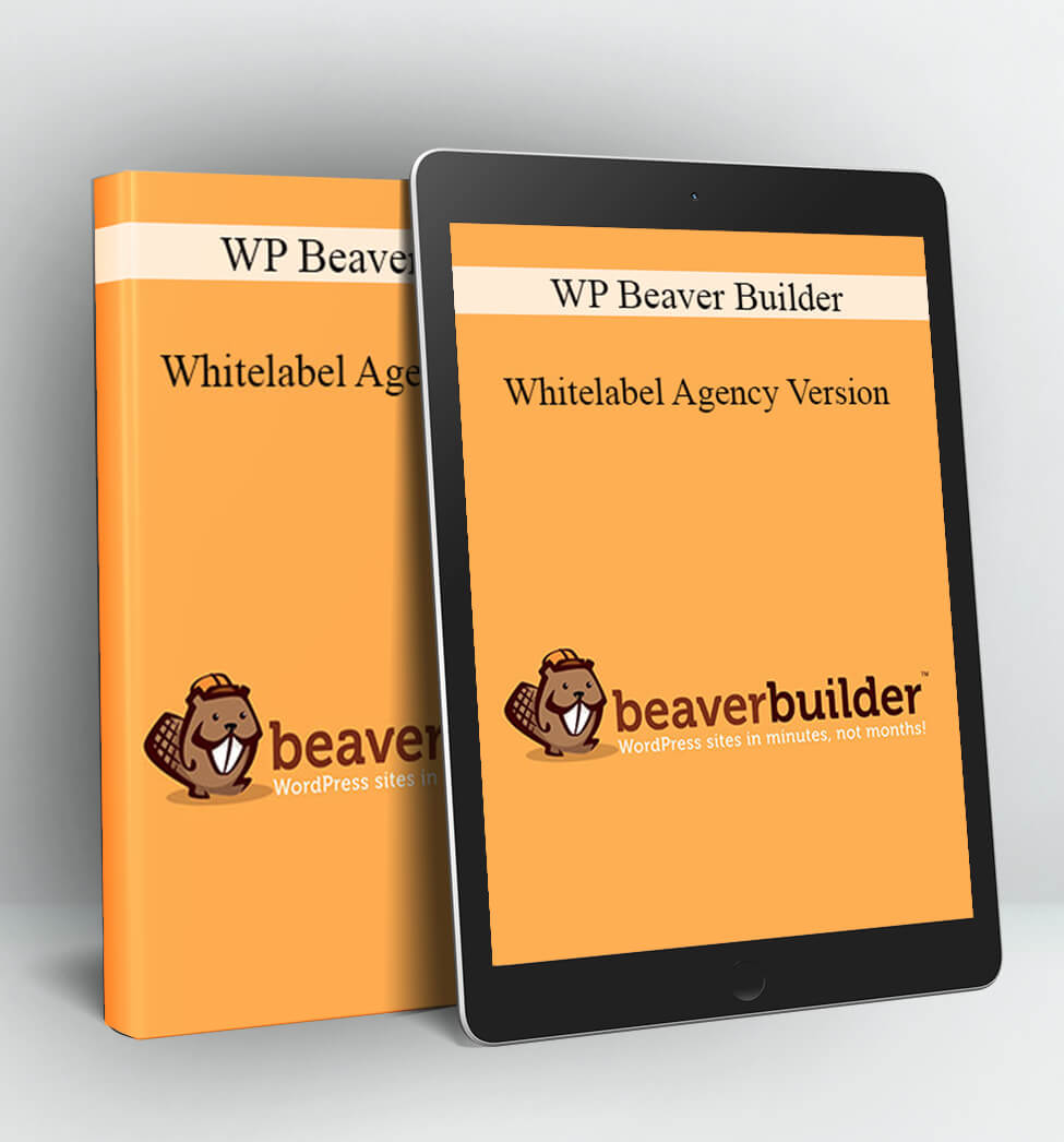 Whitelabel Agency Version - WP Beaver Builder