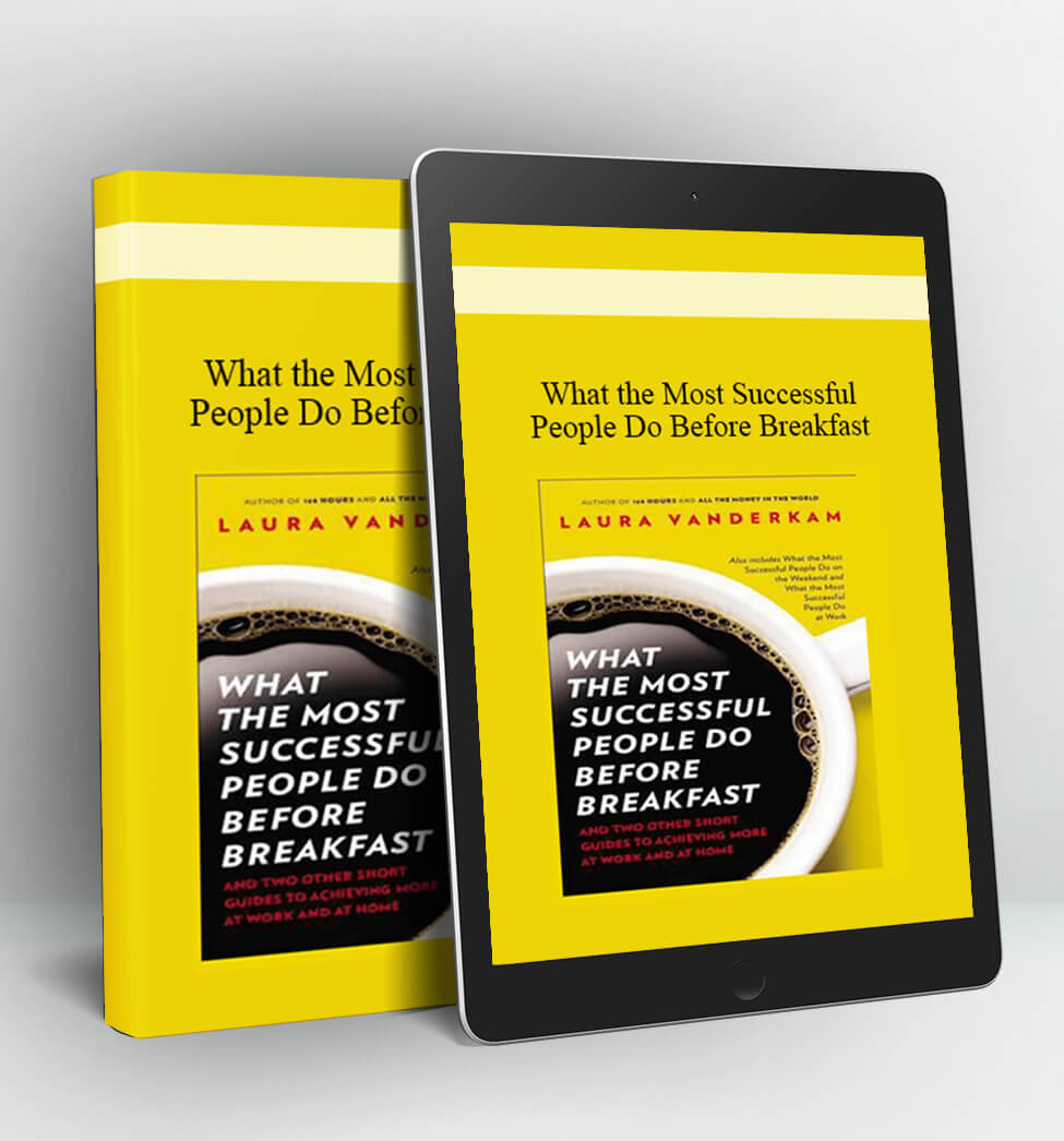 What the Most Successful People Do Before Breakfast