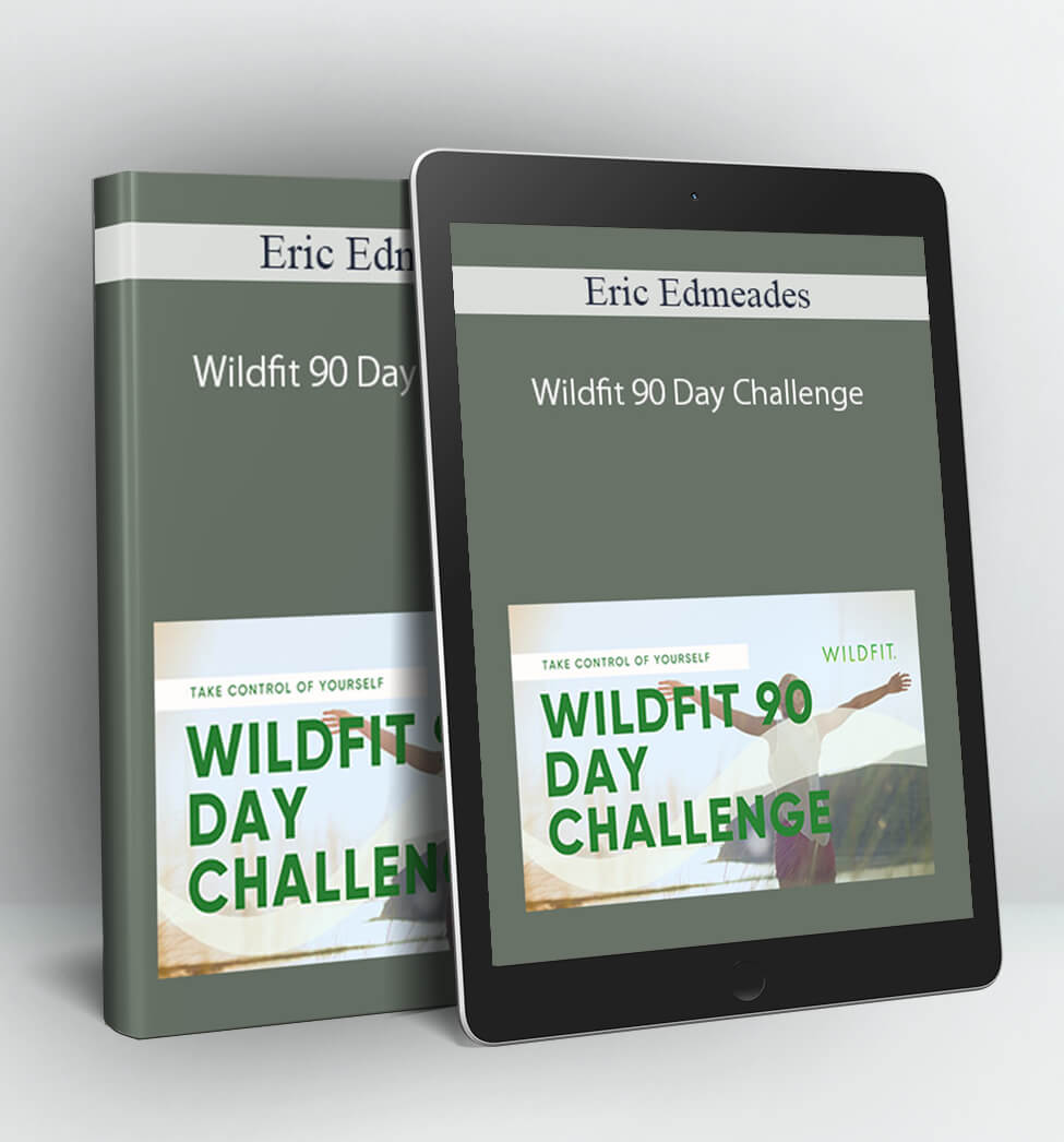 Wildfit 90 Day Challenge - Eric Edmeades