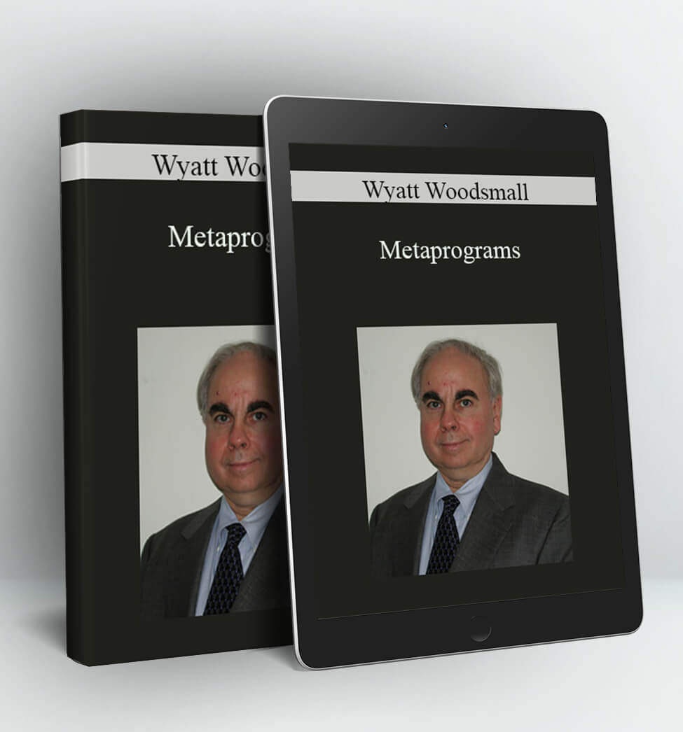 Metaprograms - Wyatt Woodsmall