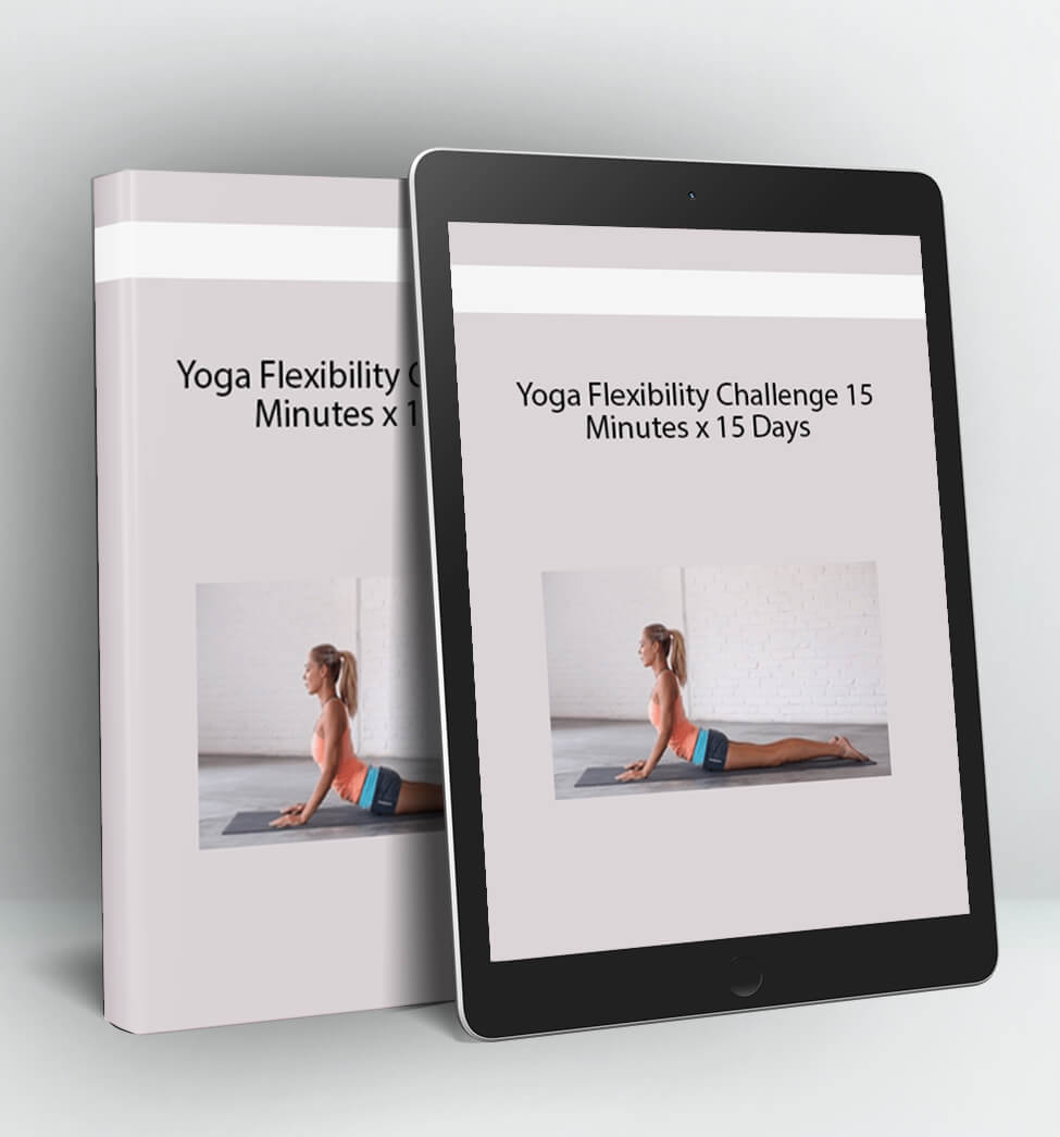 Yoga Flexibility Challenge 15 Minutes x 15 Days