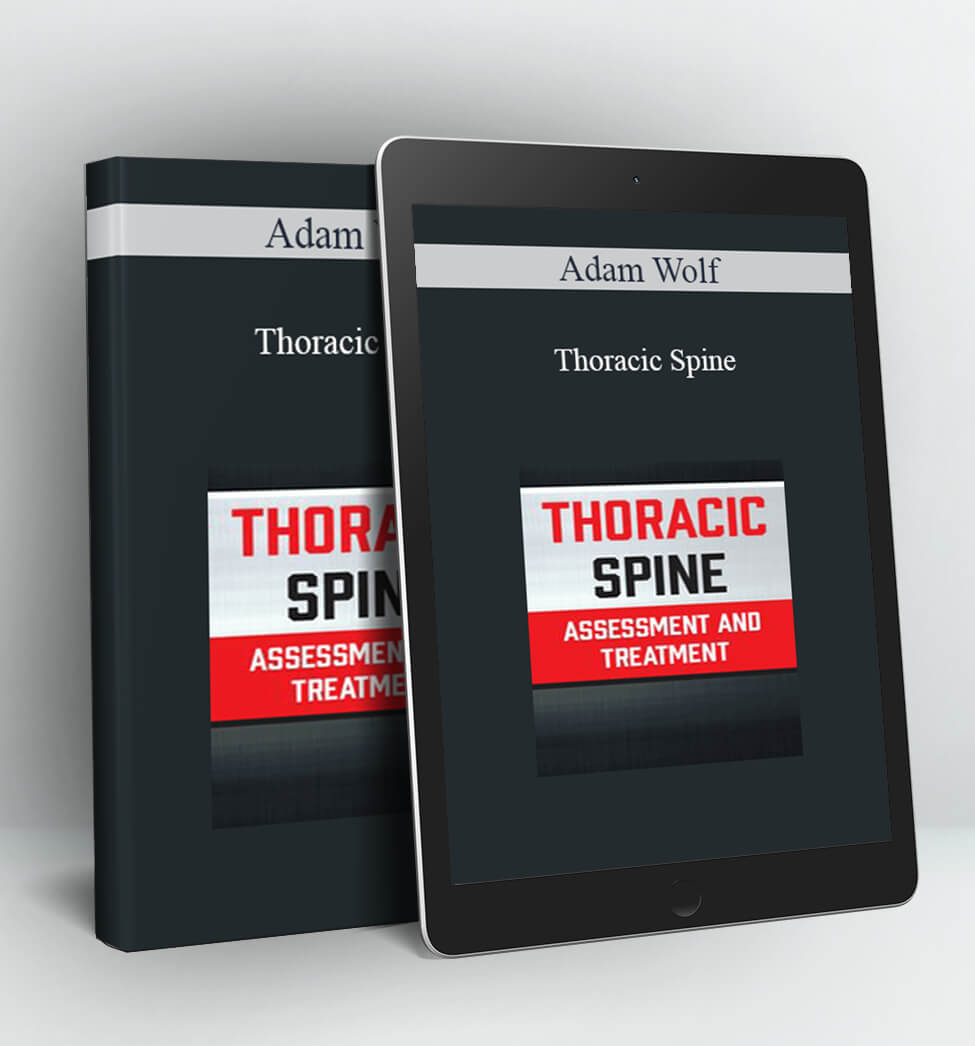 Thoracic Spine - Adam Wolf