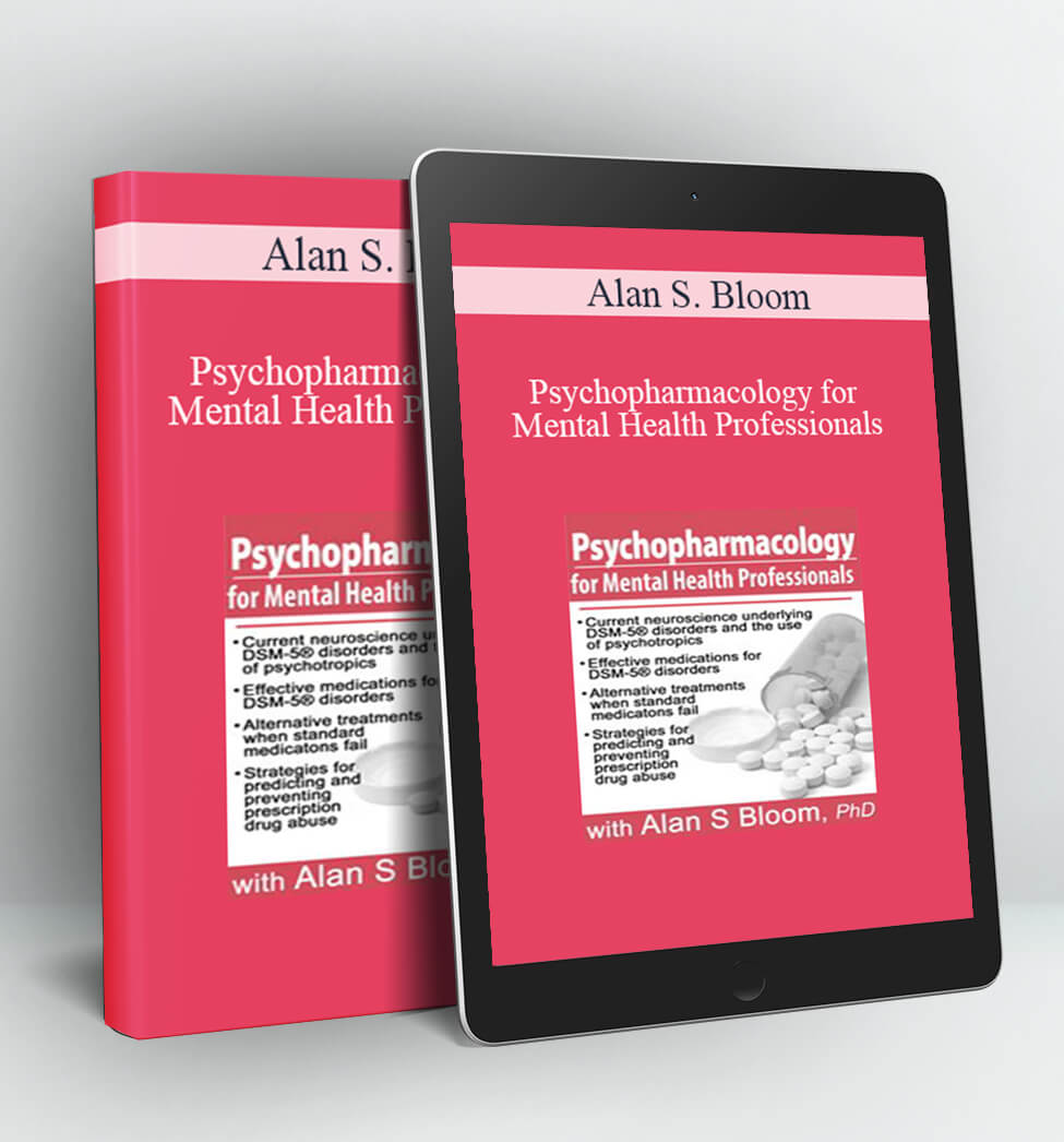 Psychopharmacology for Mental Health Professionals - Alan S. Bloom