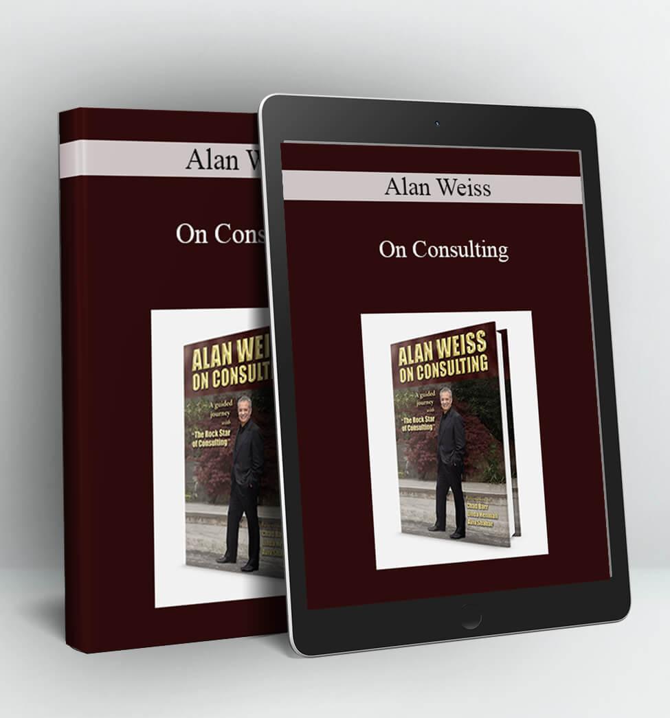 On Consulting - Alan Weiss