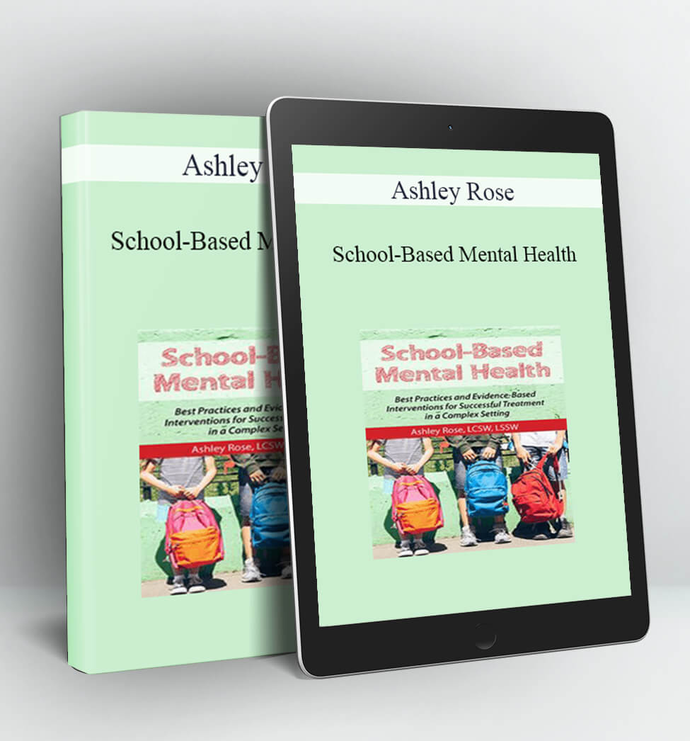 School-Based Mental Health - Ashley Rose