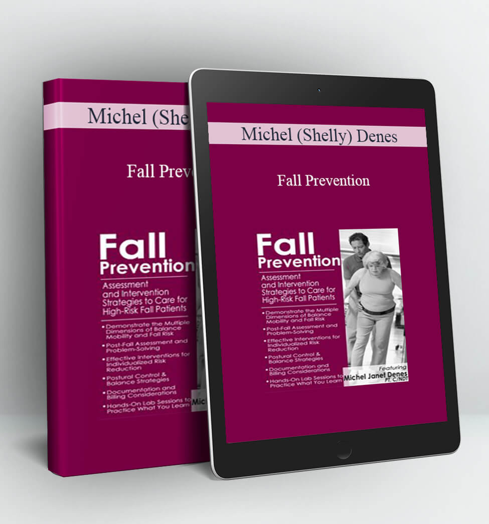 Fall Prevention - Michel (Shelly) Denes