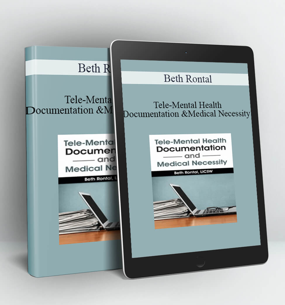 Tele-Mental Health Documentation and Medical Necessity - Beth Rontal