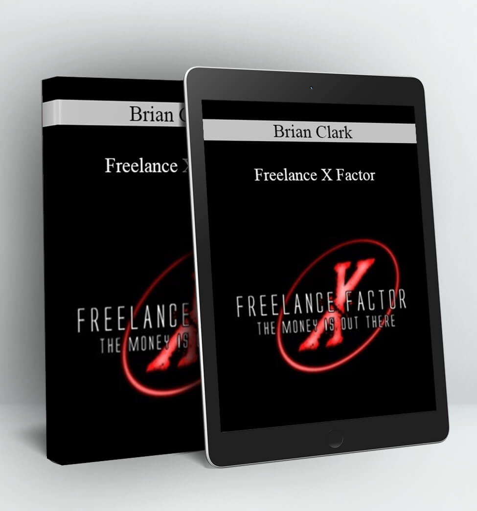 Freelance X Factor - Brian Clark