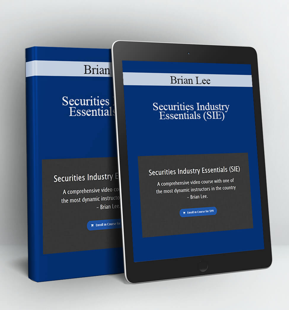 Securities Industry Essentials (SIE) - Brian Lee