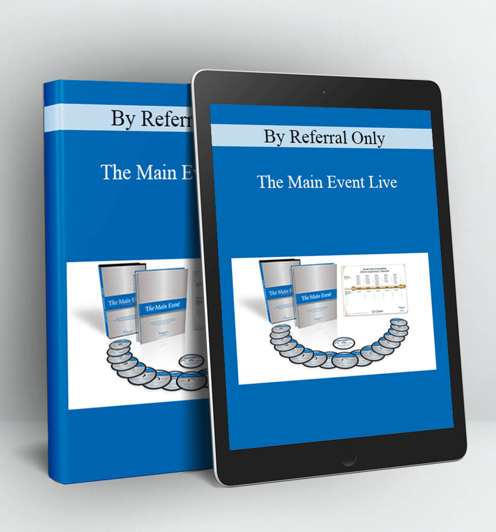 By Referral Only - The Main Event Live