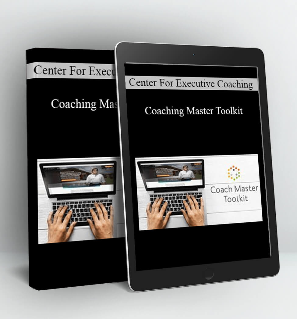 Center For Executive Coaching - Coaching Master Toolkit