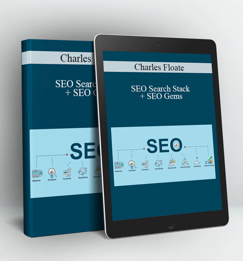 SEO Search Stack + SEO Gems - Charles Floate