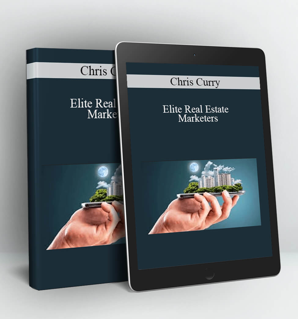 Elite Real Estate Marketers - Chris Curry