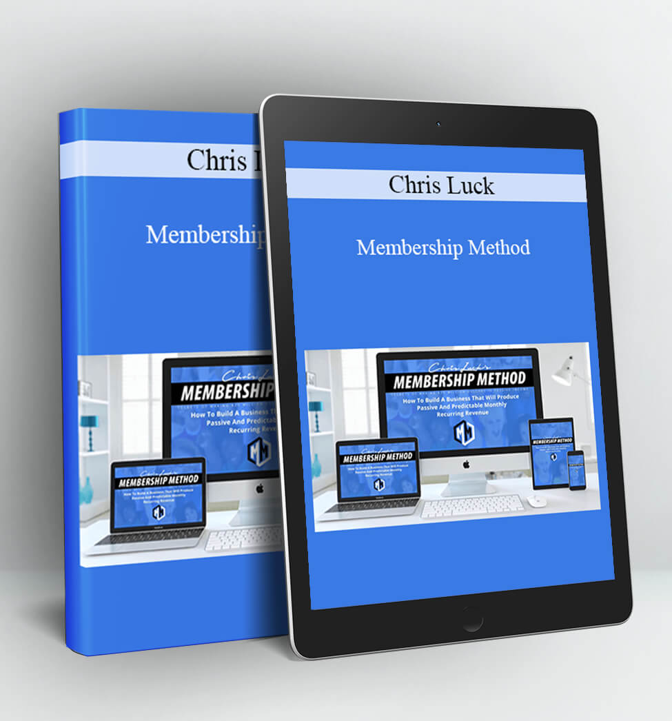 Membership Method - Chris Luck