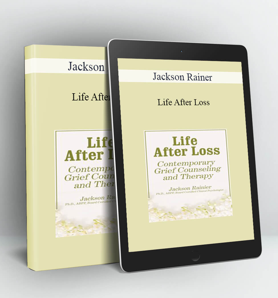 Life After Loss - Jackson Rainer