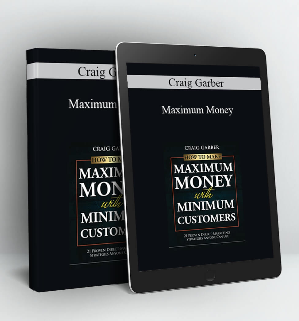 Maximum Money - Craig Garber