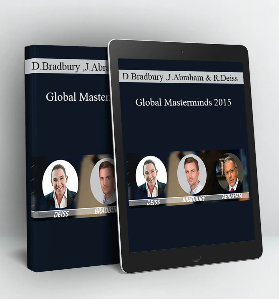 Global Masterminds 2015 - Dan Bradbury Jay Abraham Ryan Deiss