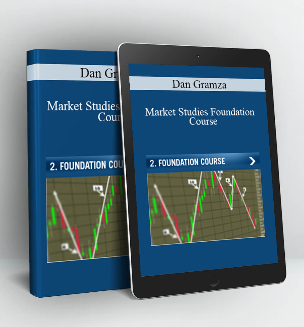 Market Studies Foundation Course - Dan Gramza