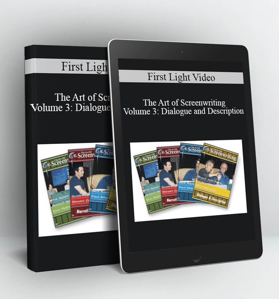 First Light Video - The Art of Screenwriting - Volume 3: Dialogue and Description