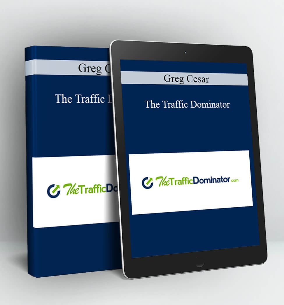 The Traffic Dominator - Greg Cesar