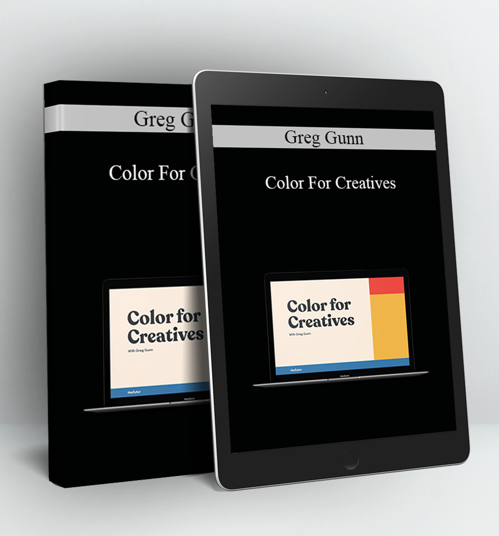 Color For Creatives - Greg Gunn