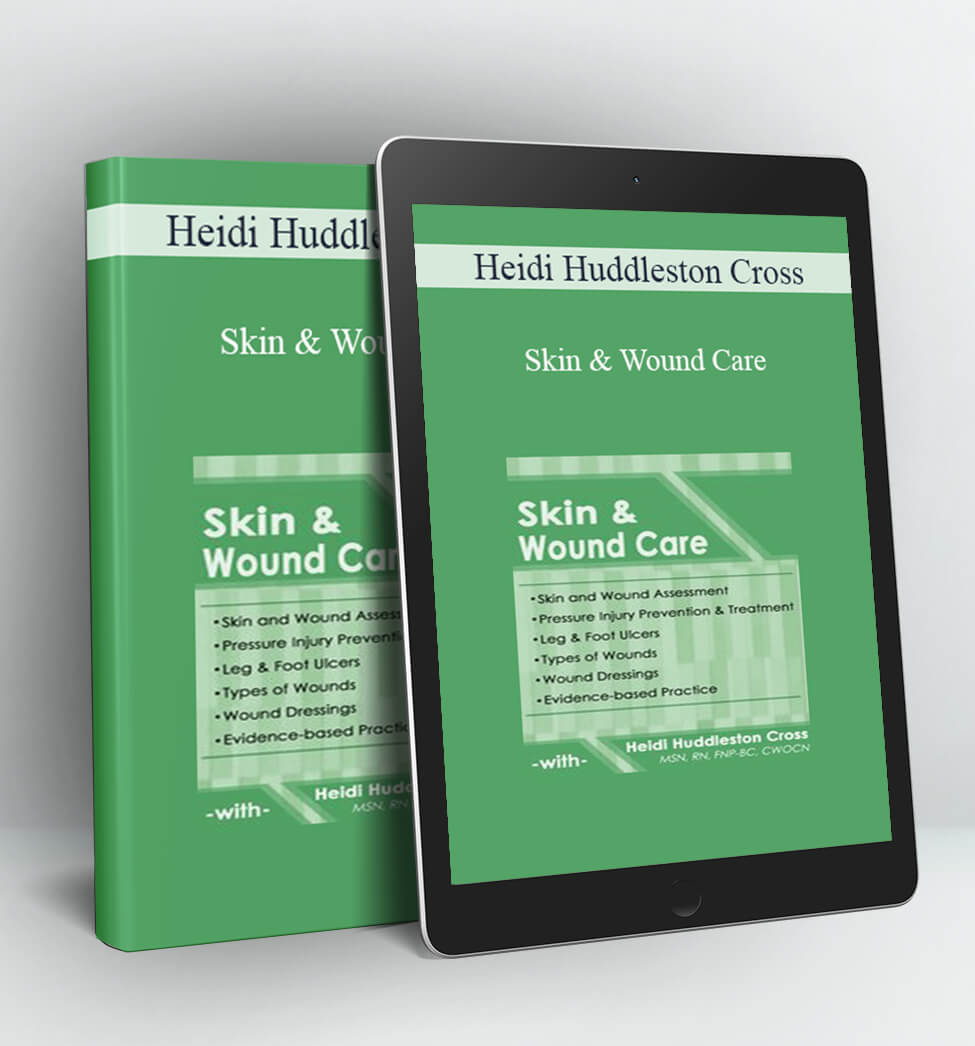 Skin & Wound Care - Heidi Huddleston Cross