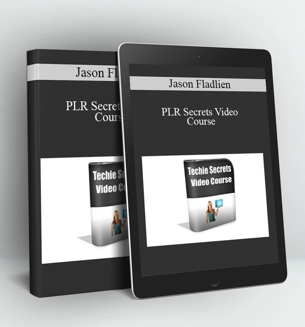 PLR Secrets Video Course - Jason Fladlien