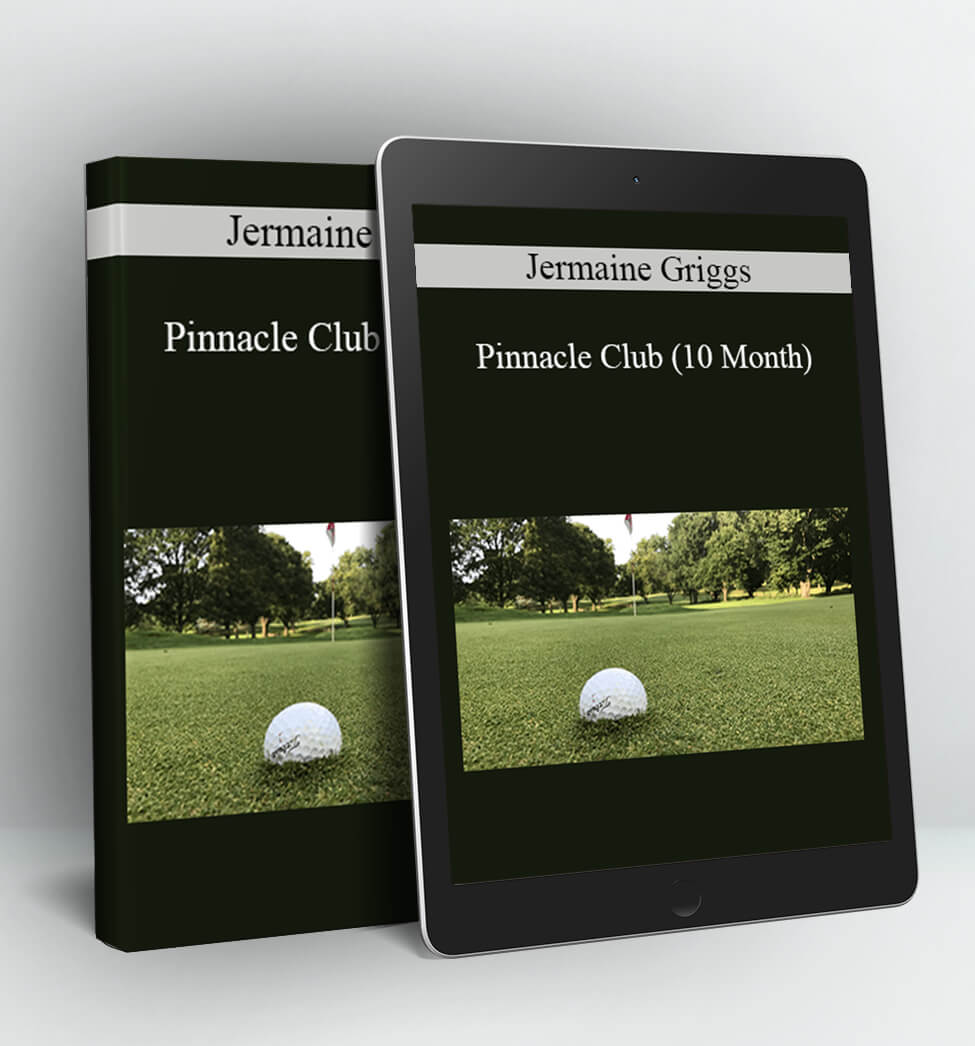 Pinnacle Club (10 Month) - Jermaine Griggs