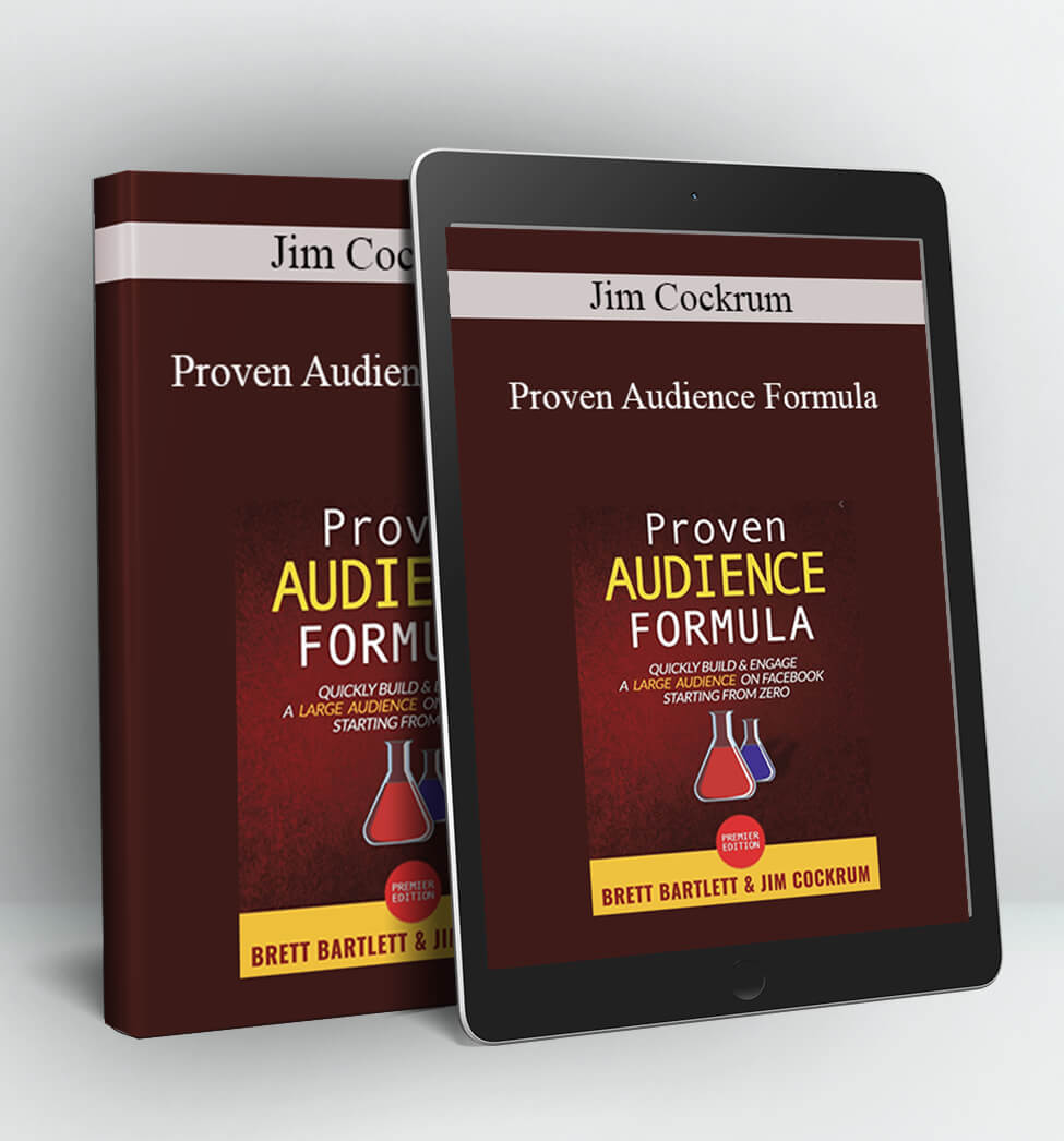 Proven Audience Formula - Jim Cockrum