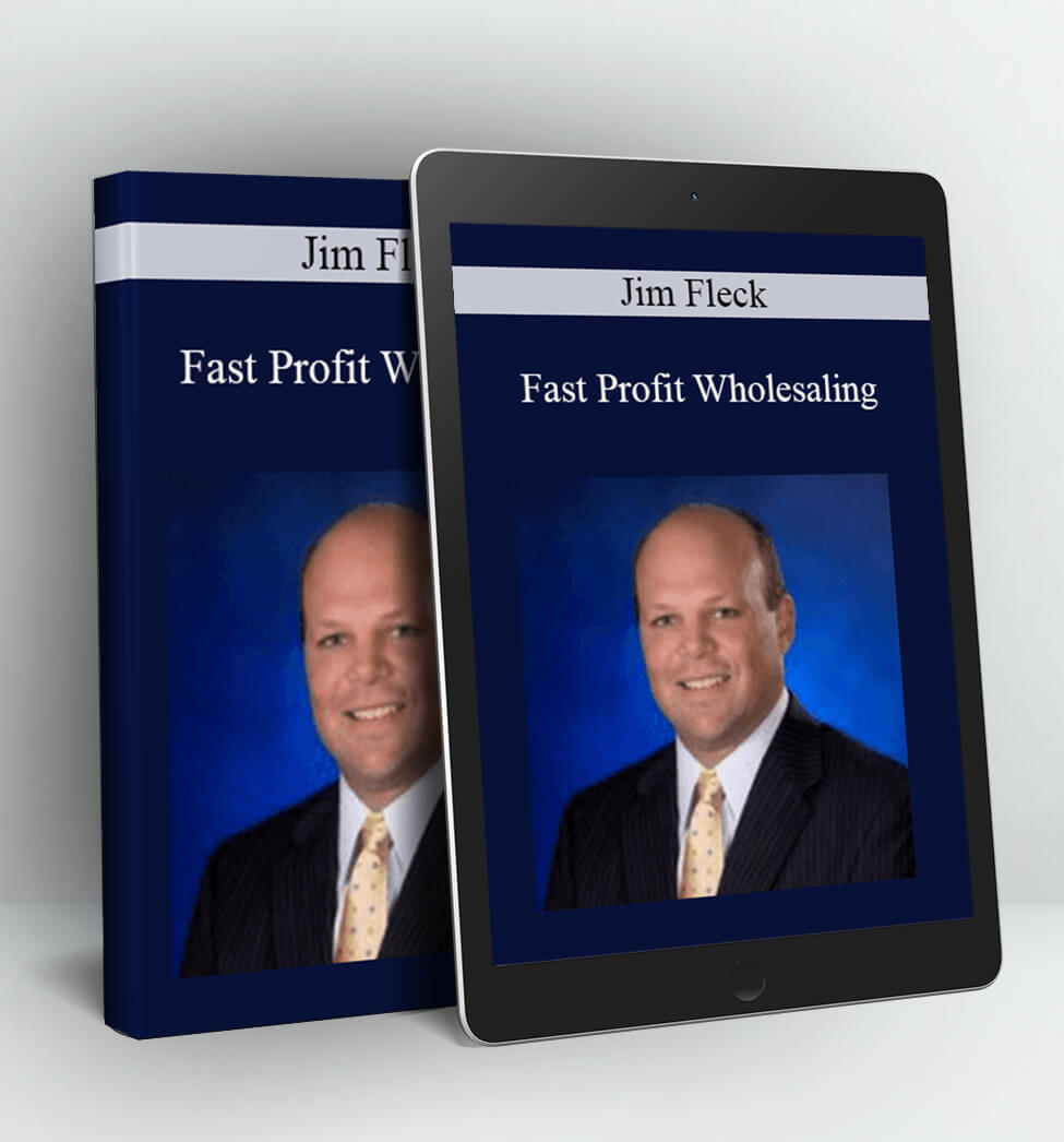 Fast Profit Wholesaling - Jim Fleck