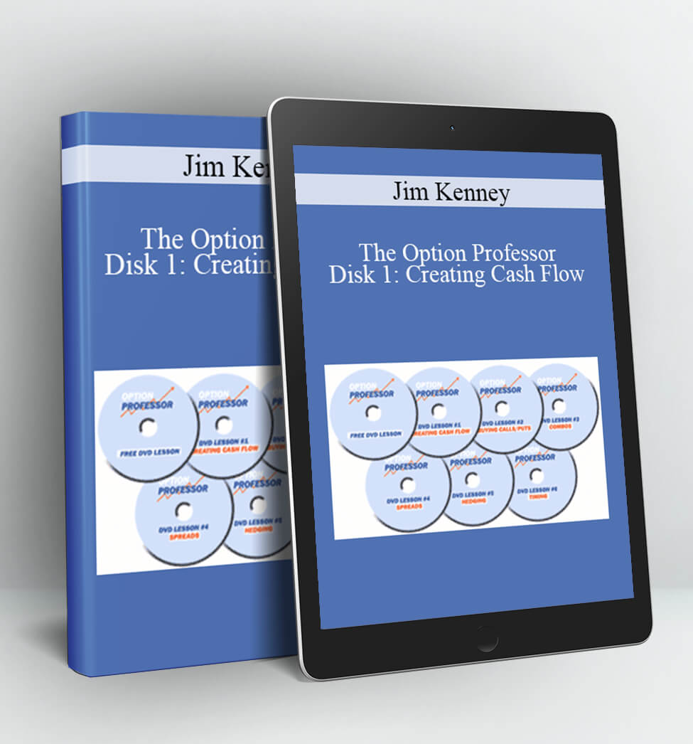 The Option Professor - Disk 1: Creating Cash Flow - Jim Kenney