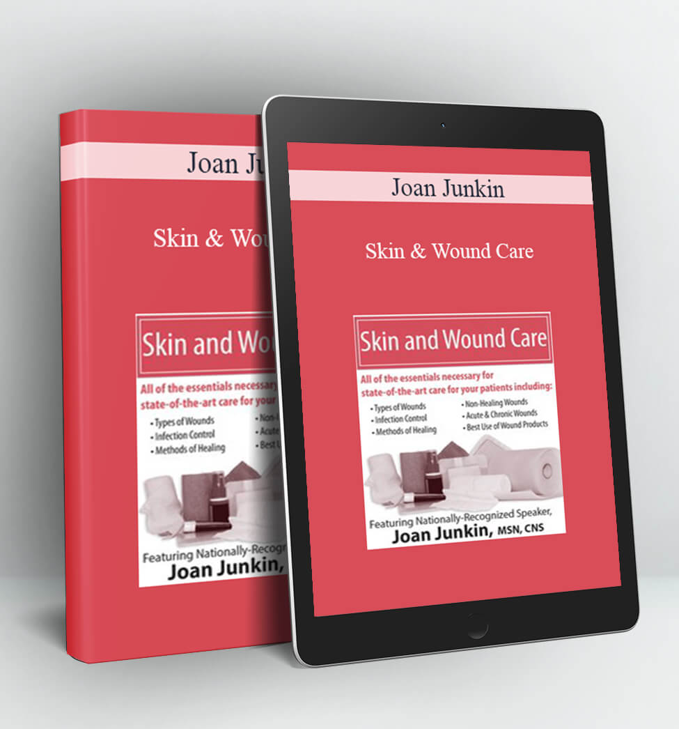 Skin & Wound Care - Joan Junkin