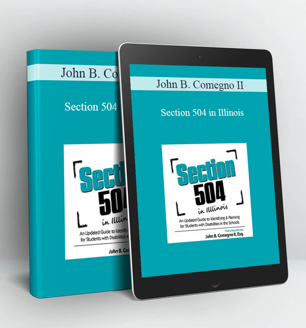 Section 504 in Illinois - John B. Comegno II