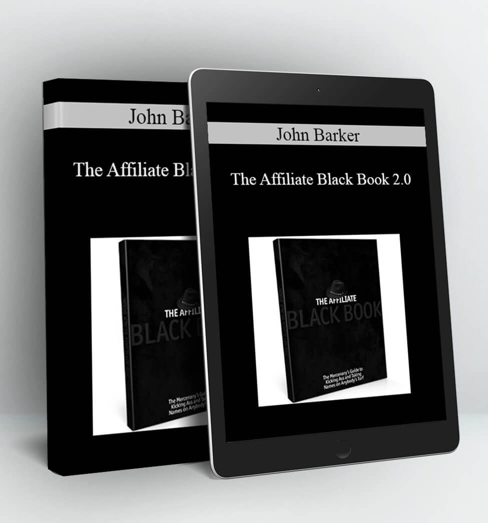 The Affiliate Black Book 2.0 - John Barker