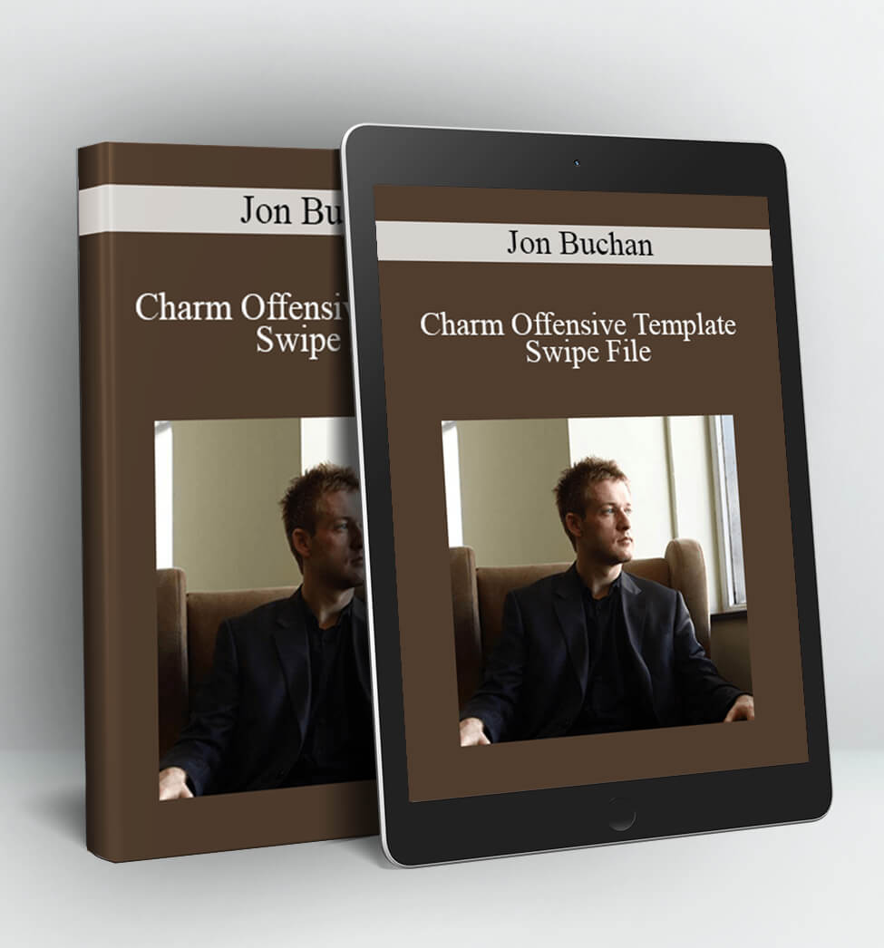 Charm Offensive Template Swipe File - Jon Buchan