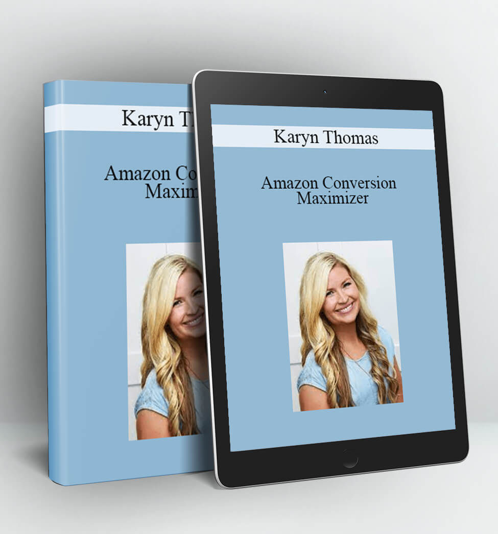 Amazon Conversion Maximizer - Karyn Thomas