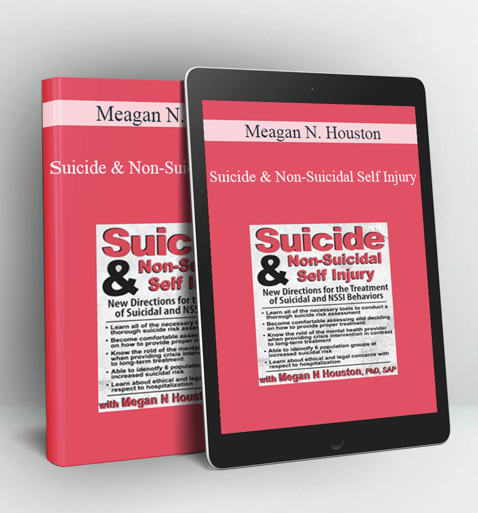 Suicide & Non-Suicidal Self Injury - Meagan N. Houston