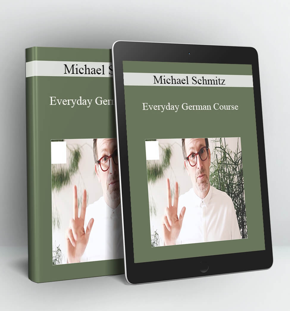 Everyday German Course - Michael Schmitz