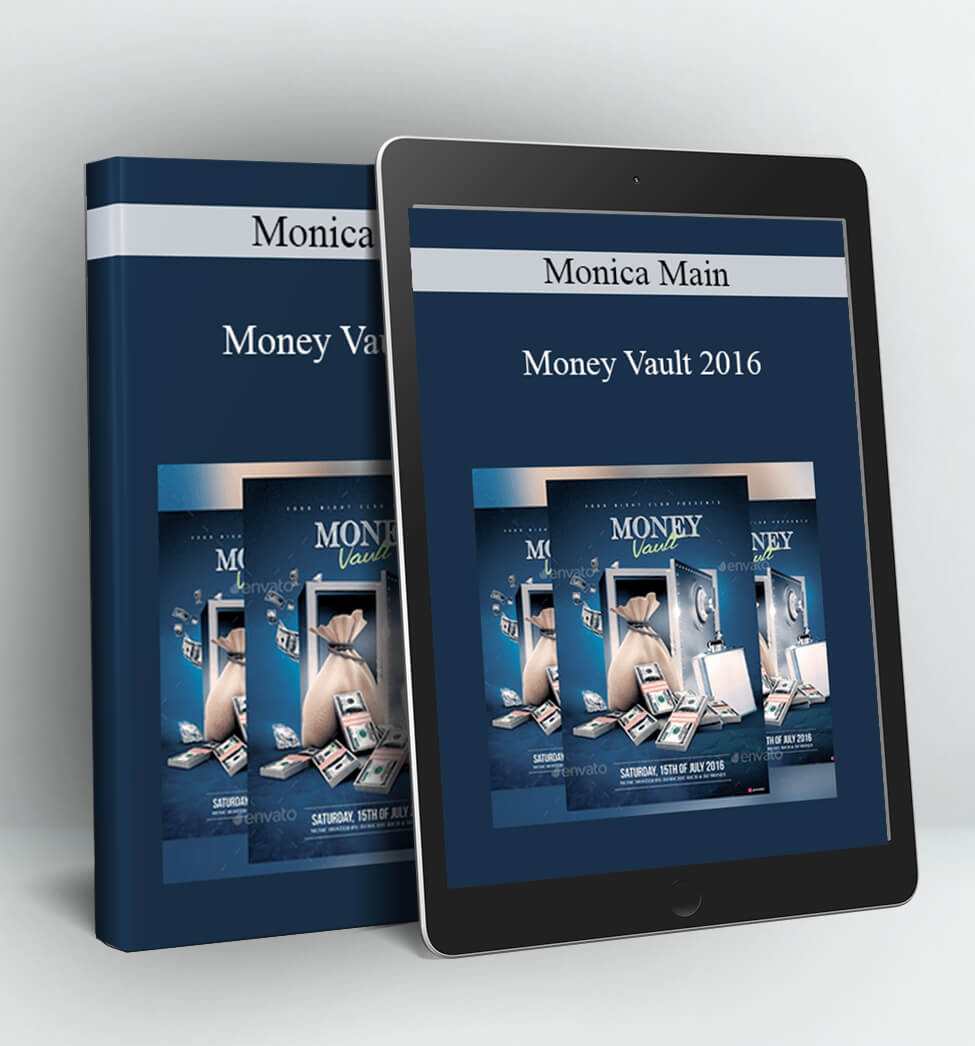 Money Vault 2016 - Monica Main