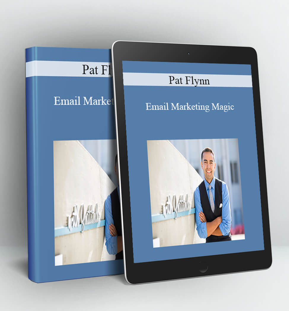 Email Marketing Magic - Pat Flynn