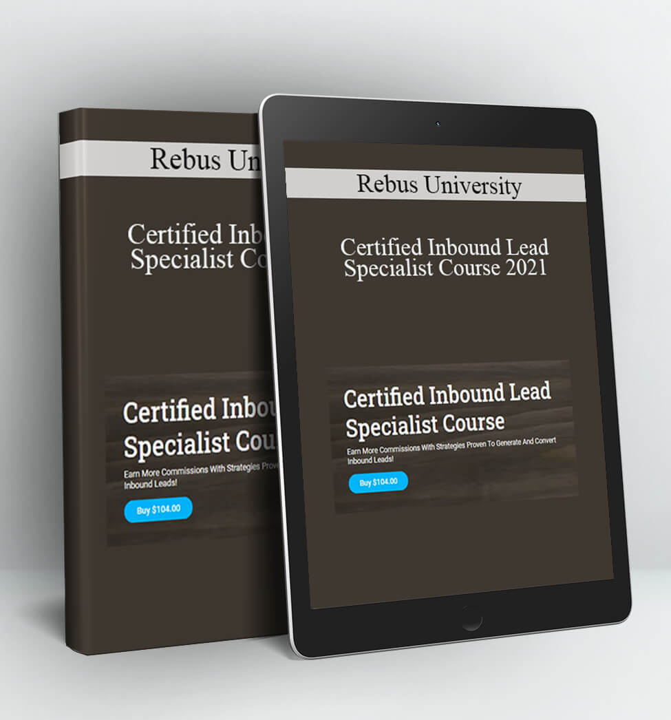 Certified Inbound Lead Specialist Course 2021 - Rebus University