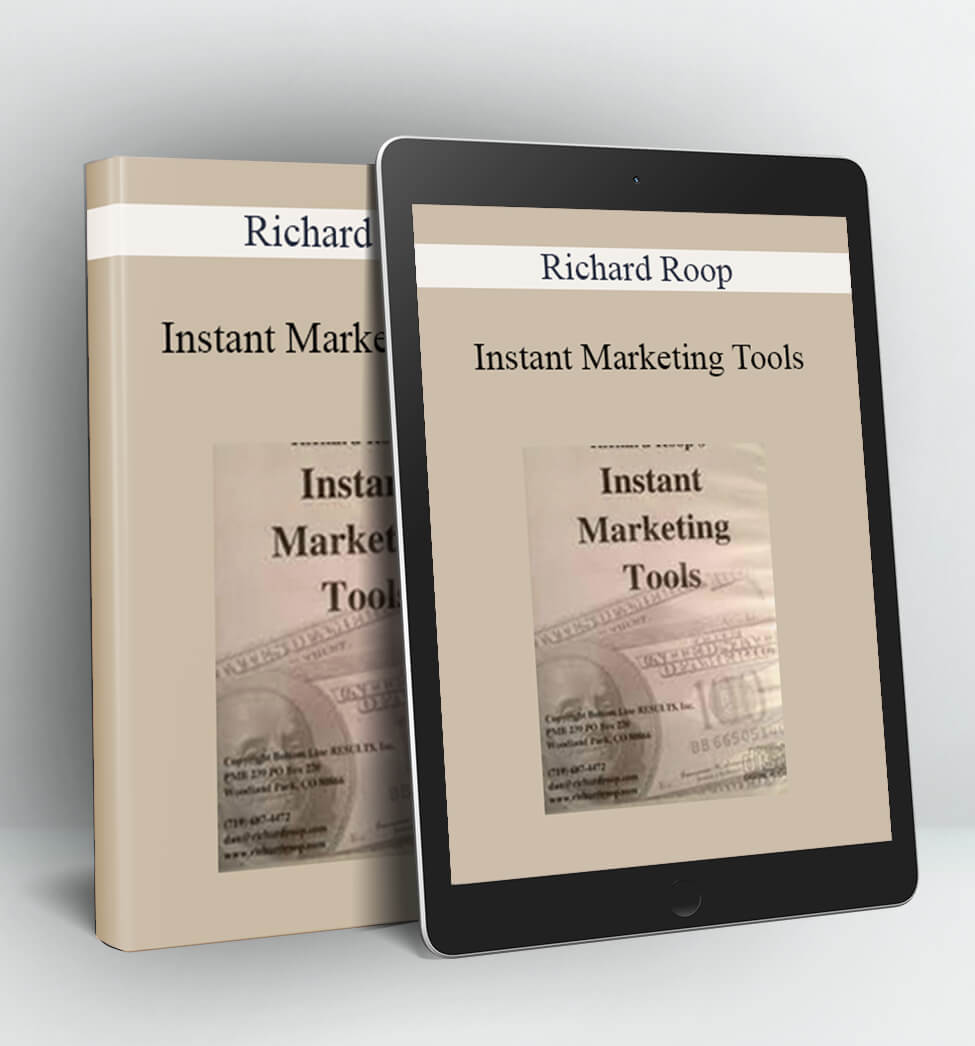 Instant Marketing Tools - Richard Roop