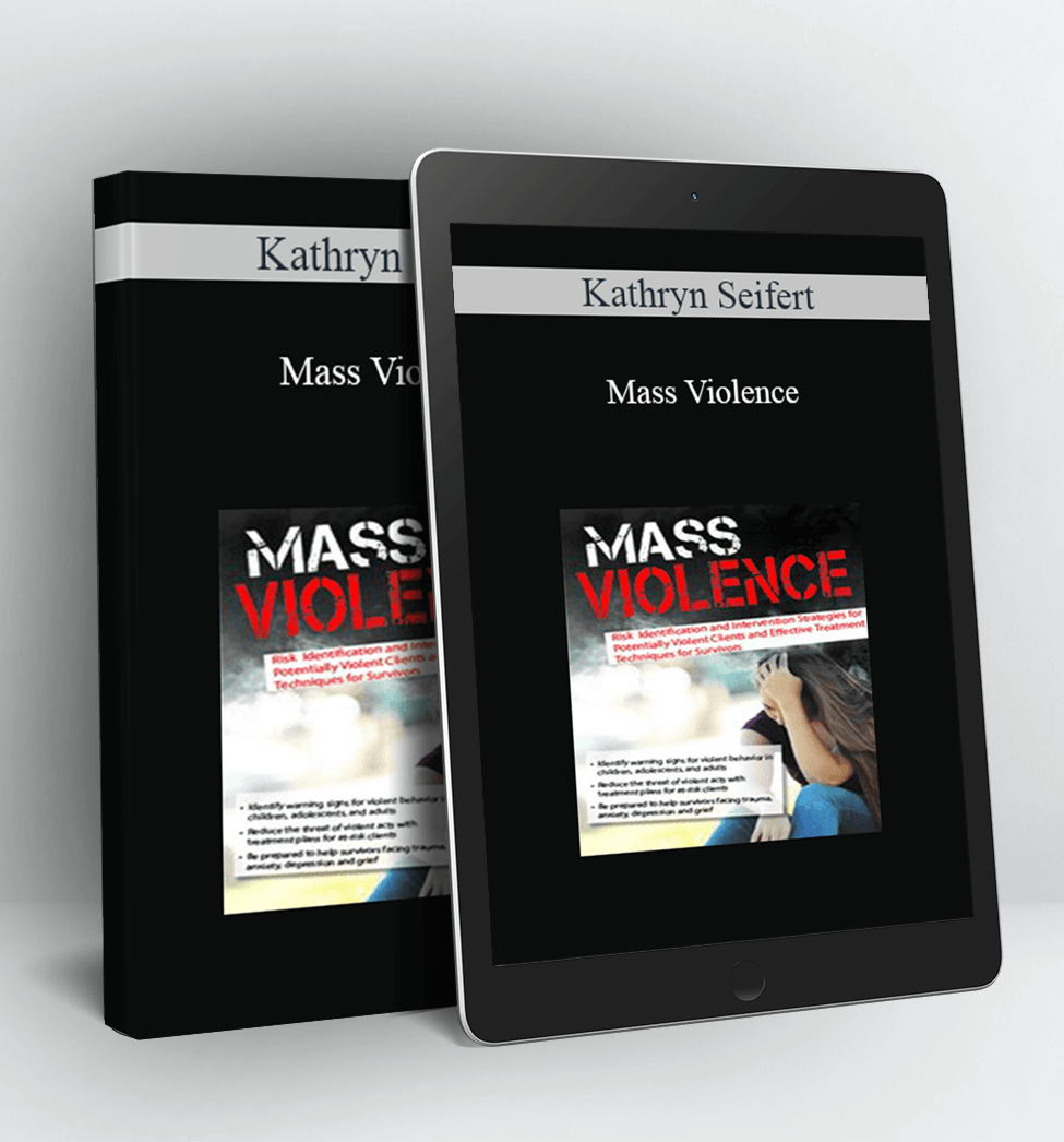 Mass Violence - Kathryn Seifert